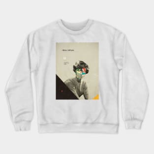 Since I Left You Crewneck Sweatshirt